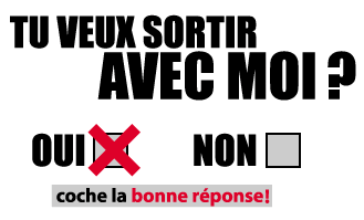 tu veux sortir avec moi